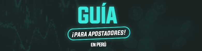 Guia de apuestas en Perú