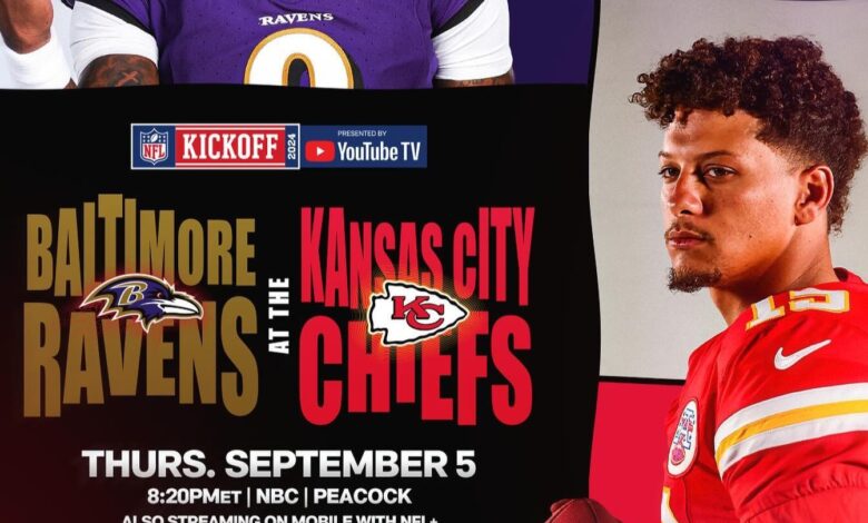 Kansas City Chiefs vs Baltimore Ravens, el primer Kickoff de la temporada 2024 de la NFL.