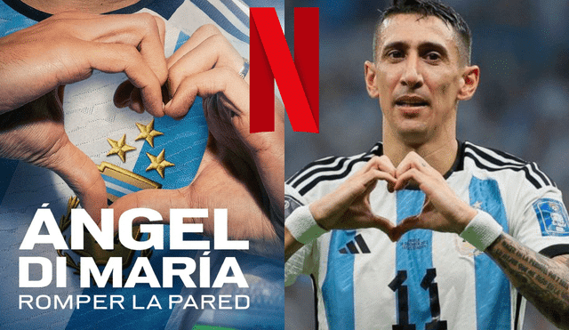 Ángel Di María estreno Netflix