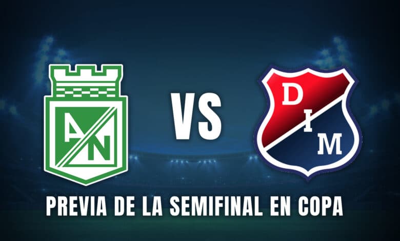 Atlético Nacional vs. Medellín Copa BetPlay 2024