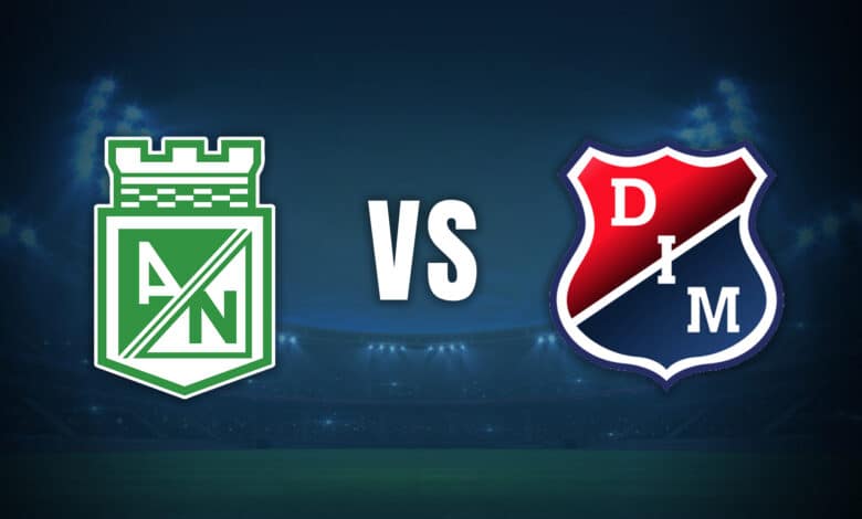 Atlético Nacional vs. Medellín Liga BetPlay 2024