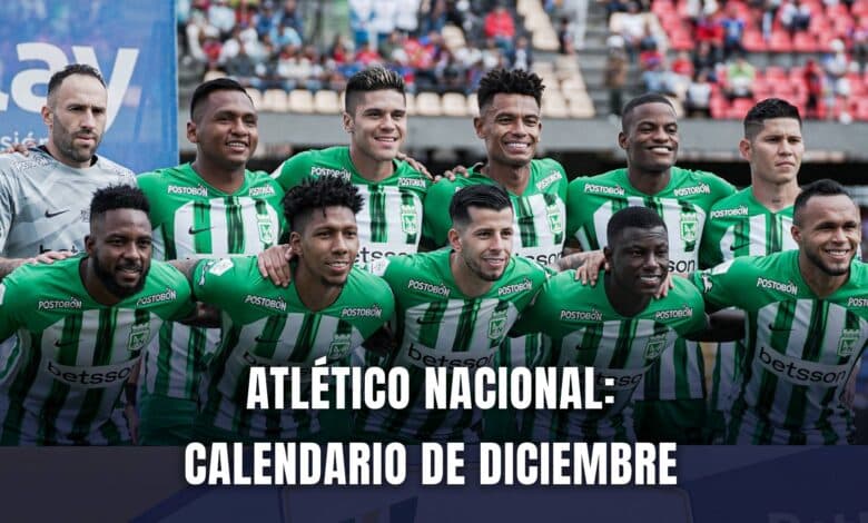 Atlético Nacional calendario diciembre