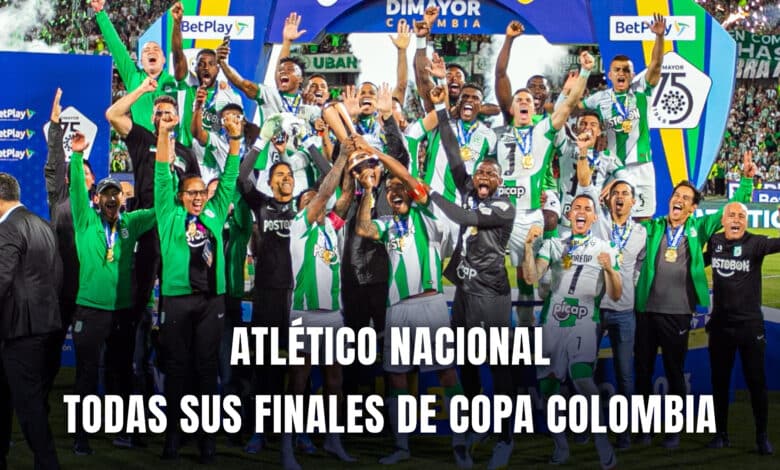 Atlético Nacional finales de Copa