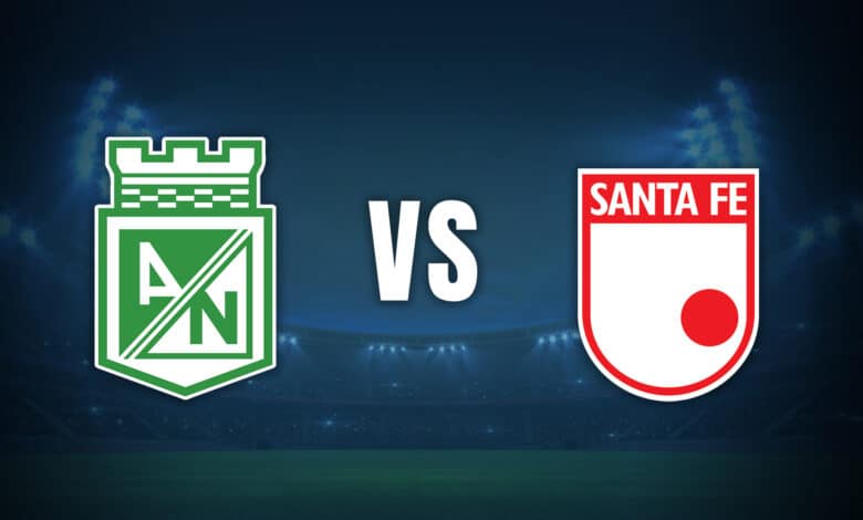 Atlético Nacional vs. Santa Fe Liga BetPlay 2024