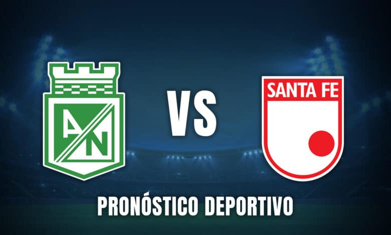 Atlético Nacional vs. Santa Fe pronóstico deportivo