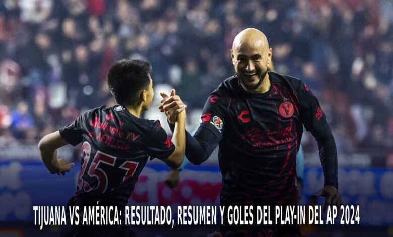 Tijuana vs América en el AP 2024