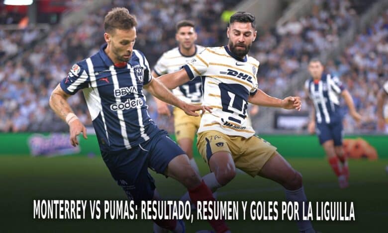 Monterrey vs Pumas por el AP 2024