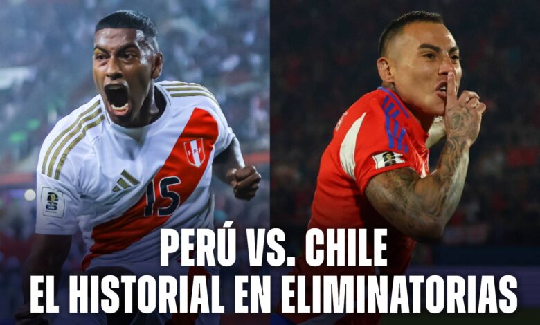 El historial de Perú vs. Chile por Eliminatorias Sudamericanas