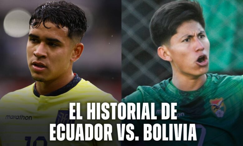 El historial de Ecuador vs. Bolivia por Eliminatorias Sudamericanas