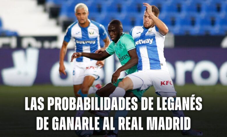 Las chances de Leganés de lograr un triunfo sobre Real Madrid