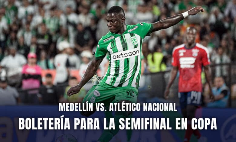 Medellín vs. Nacional semifinal Copa BetPlay 2024