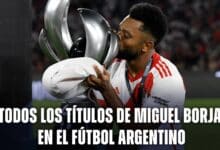 Todos los títulos de Miguel Borja en el fútbol argentino