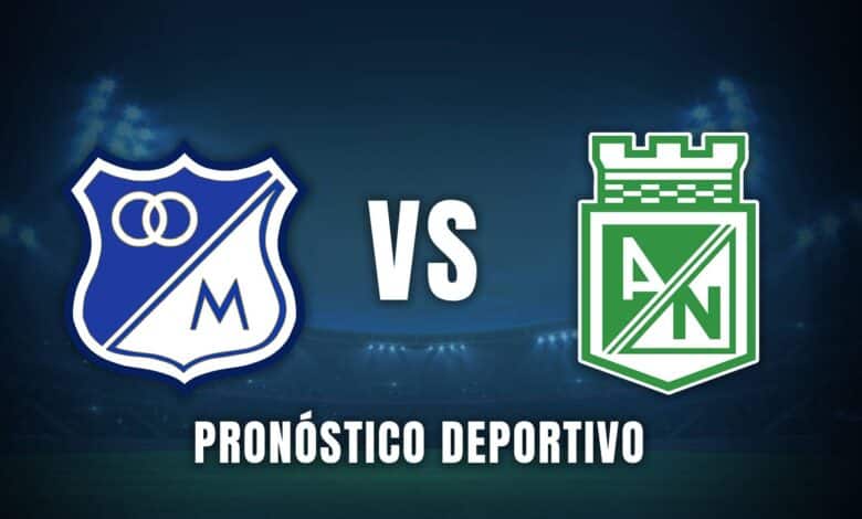 Millonarios vs. Atlético Nacional Liga BetPlay 2024 pronóstico