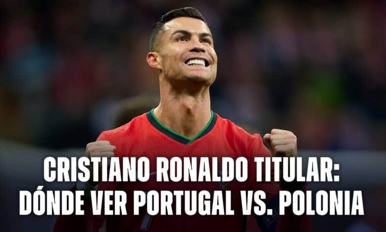 Cristiano Ronaldo, titular en Portugal vs. Polonia por la UEFA Nations League