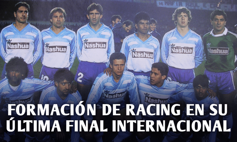 Racing se prepara para su primera final internacional en 37 años, ¿cómo formó el equipo en su última final?.