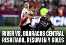 River vs. Barracas Central: resultado, resumen y goles del partido