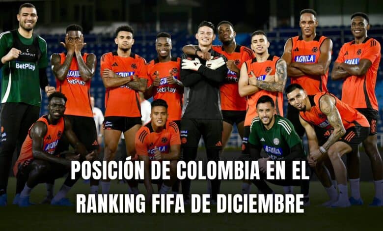 Selección Colombia ranking FIFA diciembre