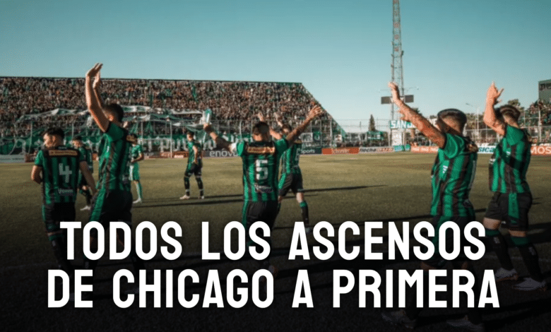 Chicago y todos sus ascensos a Primera División.