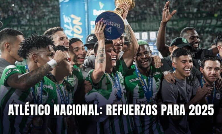 Atlético Nacional refuerzos 2025