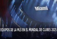 Equipos de la MLS en el Mundial de Clubes 2025