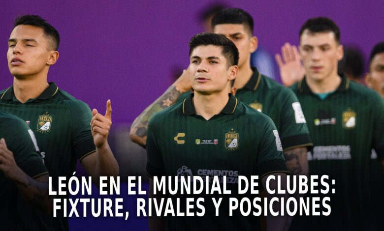 León en el Mundial de Clubes 2025