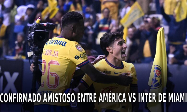 América vs Inter de Miami, primer duelo amistoso entre ambos equipos.