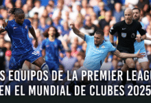 La Premier League y sus representantes en el Mundial de Clubes 2025: Manchester City y Chelsea.