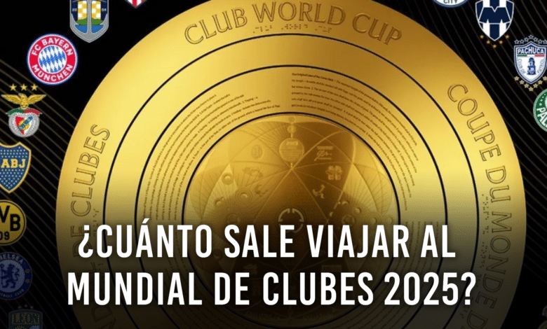 Viajar al Mundial de Clubes que se viene será costoso, ¿pero qué tanto?