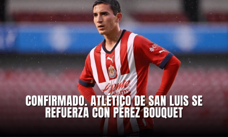 Atlético de San Luis se refuerza con Sebastián Pérez Bouquet