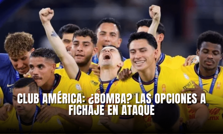 Club América y sus opciones a fichaje en ataque