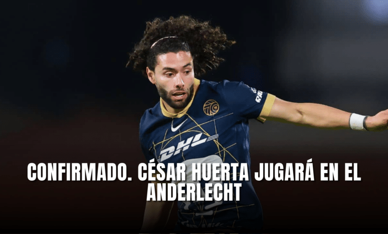 Confirmado César Huerta jugará en el Anderlecht