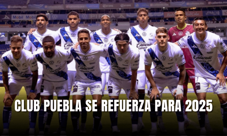 Puebla se refuerza para 2025