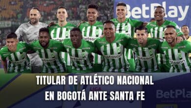 Santa Fe vs. Atlético Nacional Liga BetPlay nómina