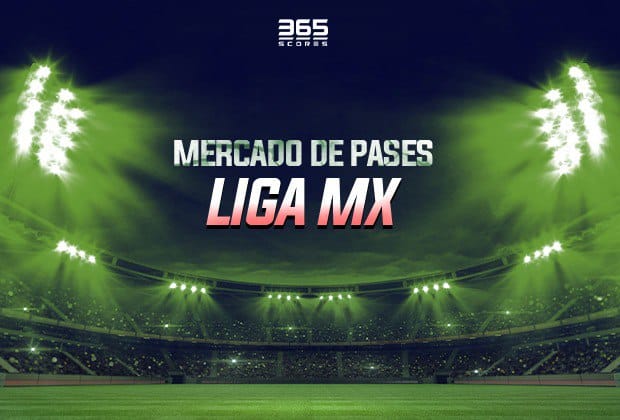 Mercado de Fichajes Liga MX