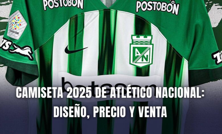 Atlético Nacional camiseta 2025