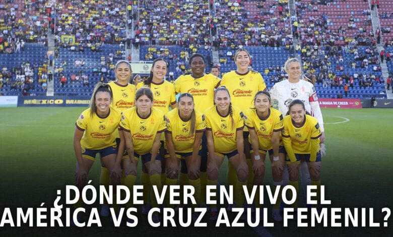 América vs Cruz Azul por la Liga MX Femenil.