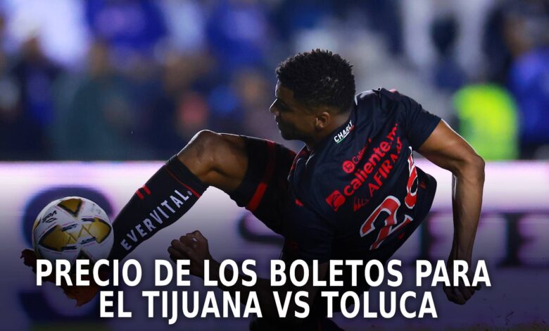 Tijuana vs Toluca por la fecha 1 del torneo Clausura 2025