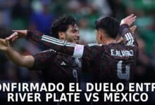 River Plate vs México, duelo confirmado.