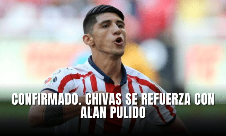 Confirmado Chivas se refuerza con Alan Pulido