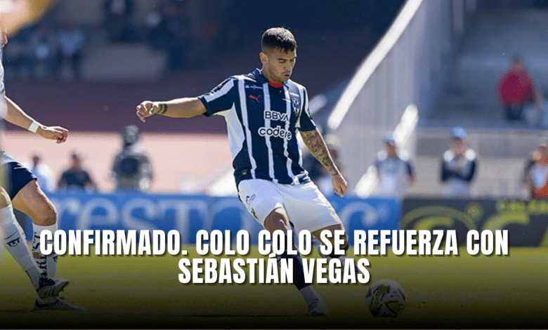 Confirmado Colo Colo se refuerza con Sebastián Vegas