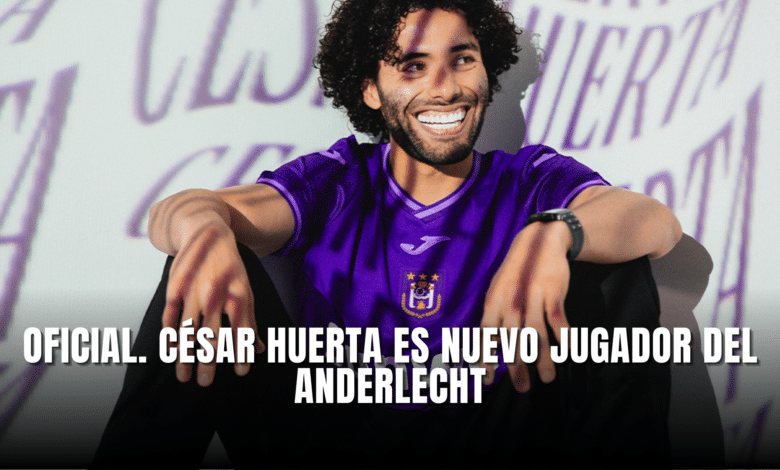 Oficial. César Huerta es nuevo jugador del Anderlecht