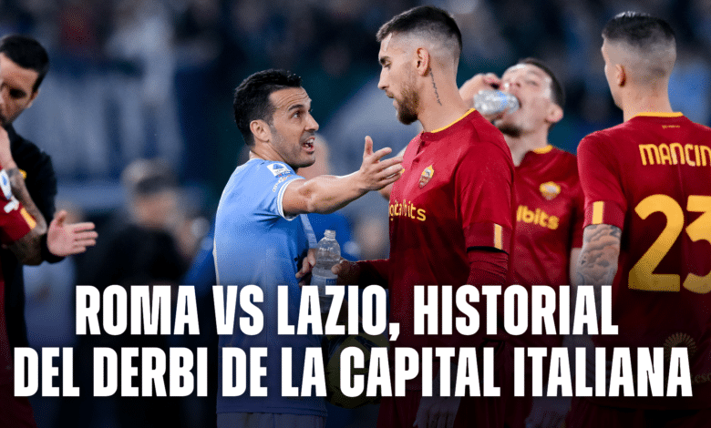 Roma vs Lazio, un capítulo más en esta rivalidad de la capital italiana.