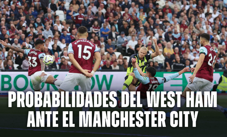 El West Ham busca vencer al Manchester City, ¿qué chances tiene?.