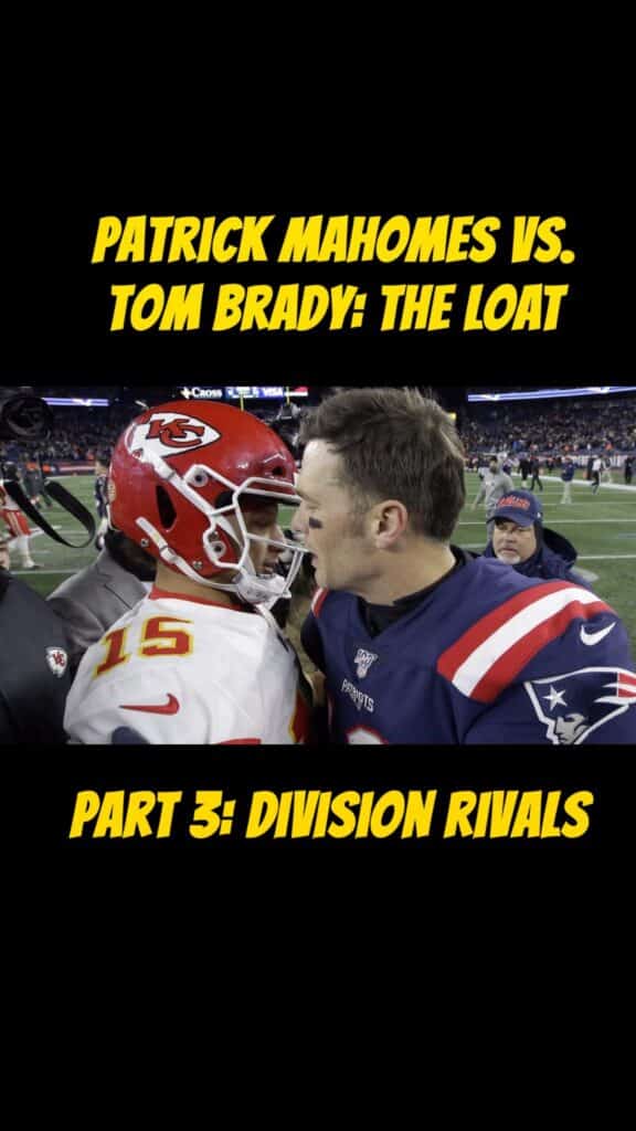 Patrick Mahomes vs. Tom Brady: The LOAT