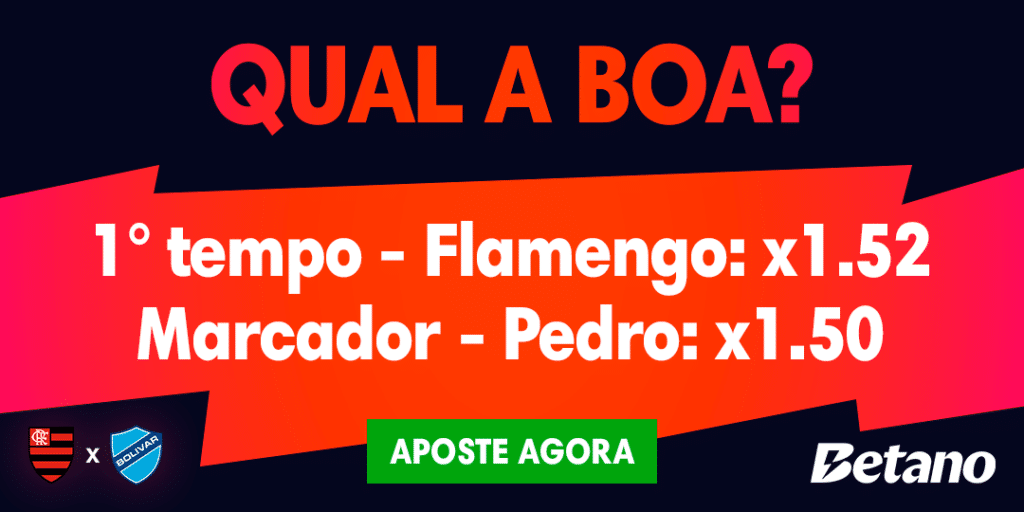 QUAL A BOA? para Flamengo x Bolívar na Libertadores