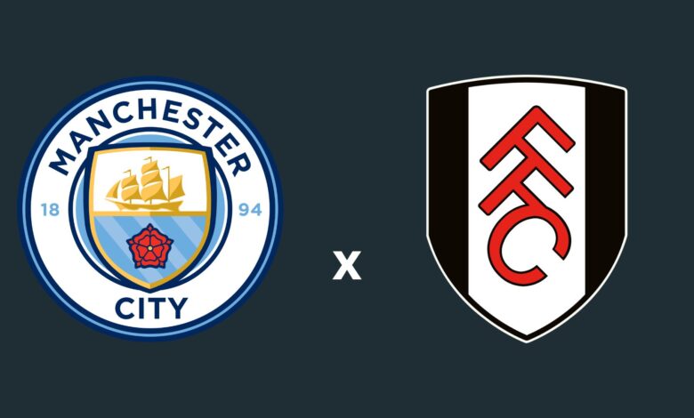 Manchester City x Fulham onde assistir