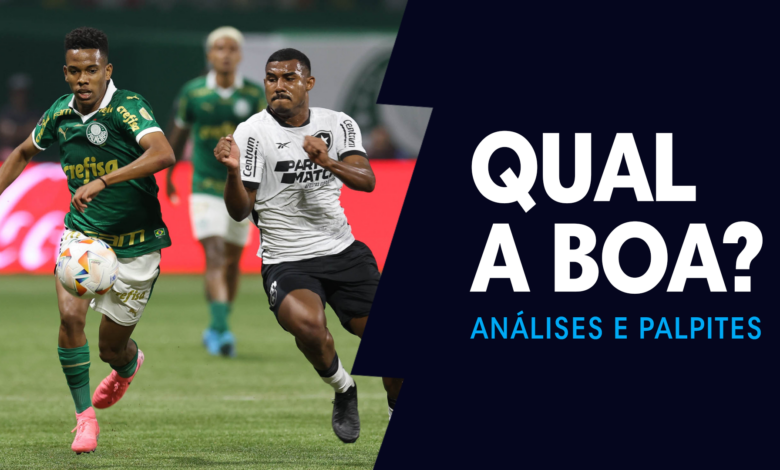 QUAL A BOA? para Palmeiras x Botafogo no Brasileirão