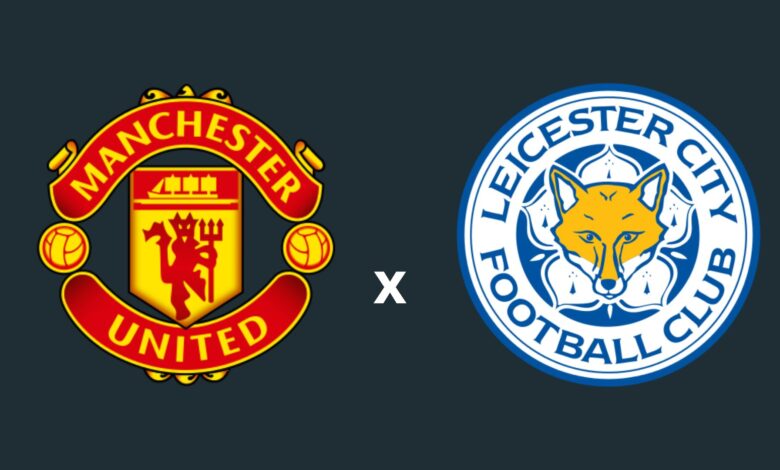 Manchester United x Leicester onde assistir