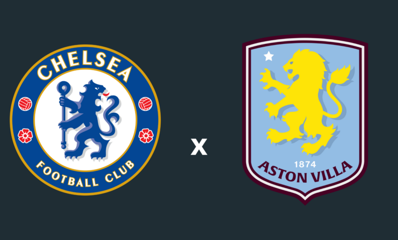 Chelsea x Aston Villa onde assistir