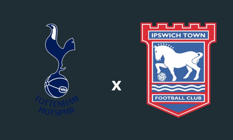 Tottenham x Ipswich Town onde assistir